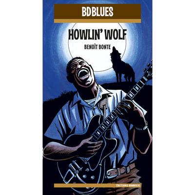 BD Music Presents Howlin' Wolf's cover