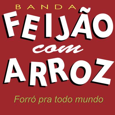 Alagados / Melô do Marinheiro / Blá Blá Blá (Eu Te Amo) By Feijão com Arroz's cover