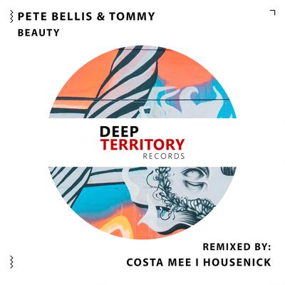 Beauty (Housenick Remix) By Pete Bellis & Tommy, Housenick's cover