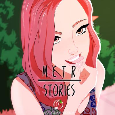 Stories By metr's cover