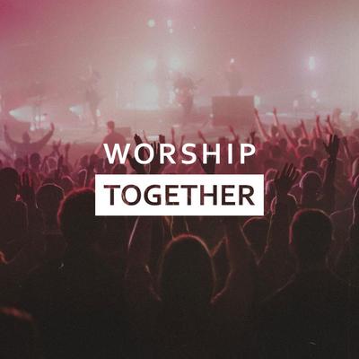 Worship Together's cover