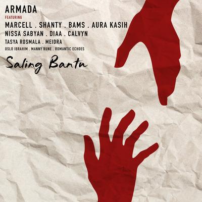 Saling Bantu By Armada Band, Shanty, Bams, Aura Kasih, Nissa Sabyan, Tasya Rosmala, DIAA, Calvyn, Oslo Ibrahim, Romantic Echoes, Manny Rune, Meidra's cover