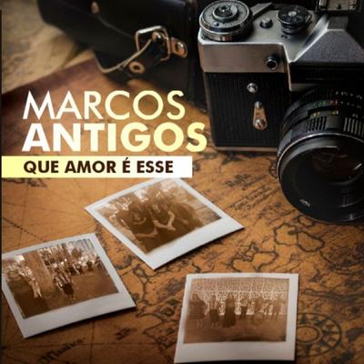 MARCOS ANTIGOS's cover