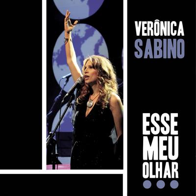 Pot-Pourri: Demais / Ouça / Saia do Caminho (Ao Vivo) By Verônica Sabino's cover