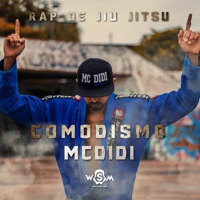 Comodismo By Mc Didi's cover