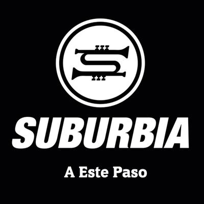 Atado a Ti By Suburbia Ska's cover