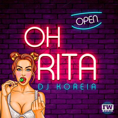 OH RITA By DJ Koreia's cover