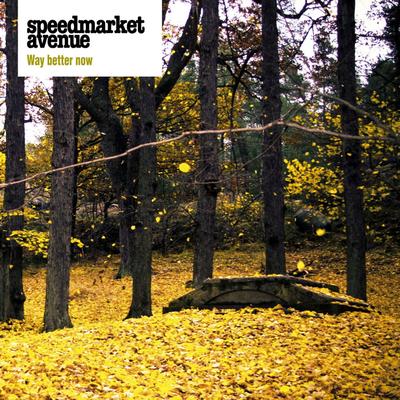 Way Better Now By Speedmarket Avenue's cover