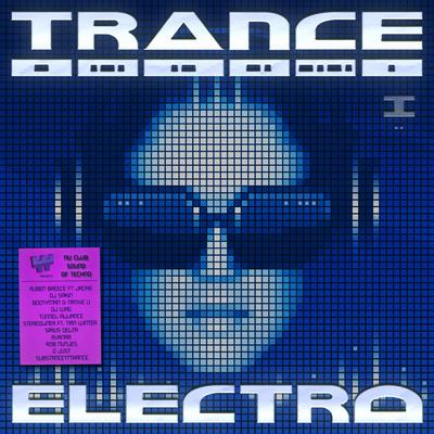 Trance Electro - Nu Club Sound Of Techno (Vol. 1)'s cover