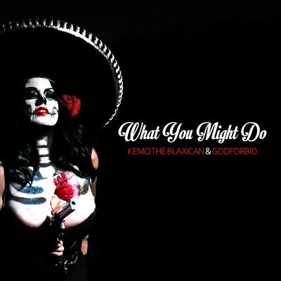 What You Might Do's cover