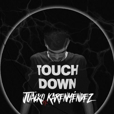 Touch Down ft. Karen Méndez By Juacko, Karen Méndez's cover