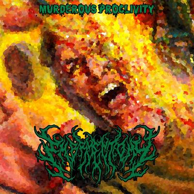 Murderous Proclivity By Embryectomy, Spawn Of Disgust's cover