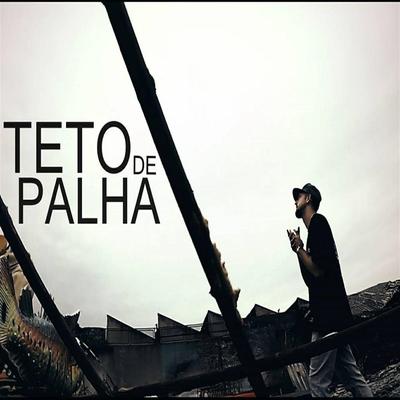 Teto de Palha's cover
