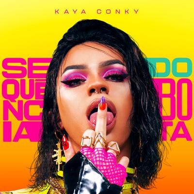 Sequência do Bota By Kaya Conky's cover