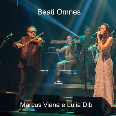 Beati Omnes By Marcus Viana, Lulia Dib's cover