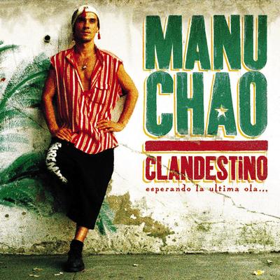 Clandestino By Manu Chao's cover