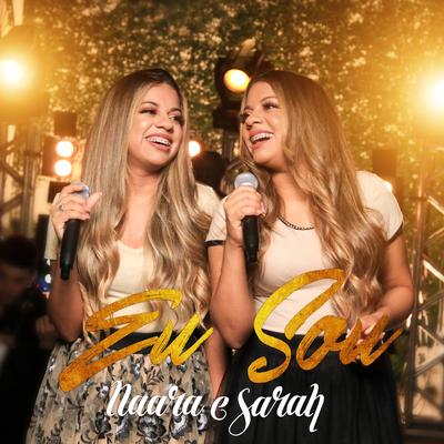 Eu Sou By Naara e Sarah's cover