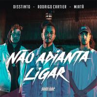 IssoQueÉSomDeRap, Rodrigo Cartier & Miatã feat. Disstinto's avatar cover