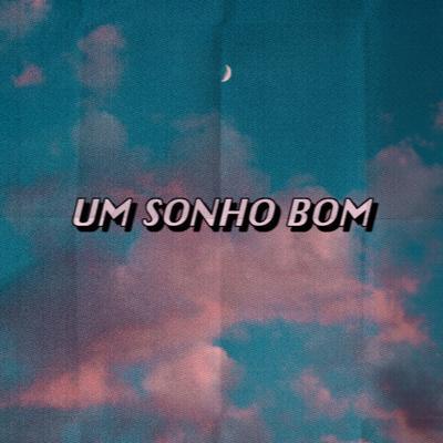 Um Sonho Bom's cover