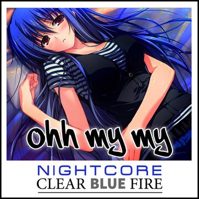 Nightcore Clear Blue Fire's cover