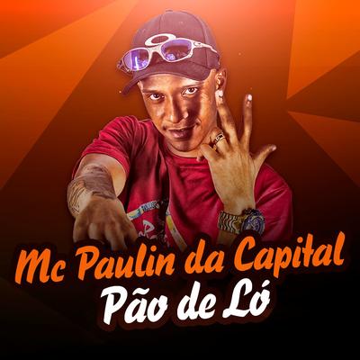 Pão de Ló By MC Paulin da Capital's cover