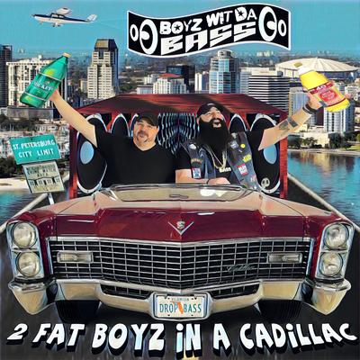 2 Fat Boyz in a Cadillac's cover