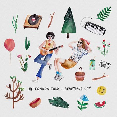 Beautiful Day By Afternoon Talk's cover