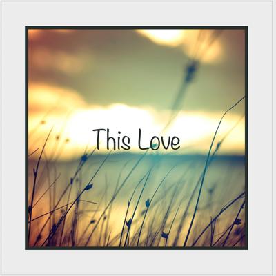 This Love By Garot Michael Conklin's cover