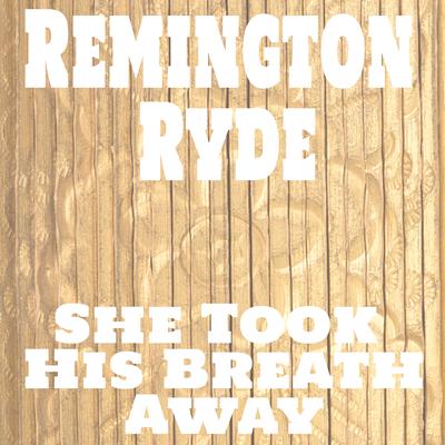 Remington Ryde's cover