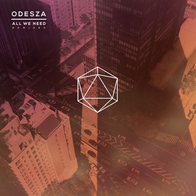 All We Need (feat. Shy Girls) (Dzeko & Torres Remix Radio Edit) By ODESZA's cover