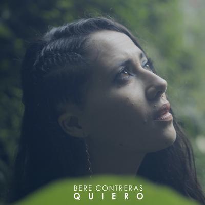 Quiero By Bere Contreras's cover