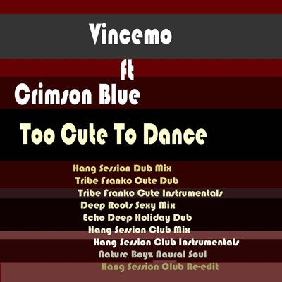 Too Cute to Dance (The Remixes)'s cover