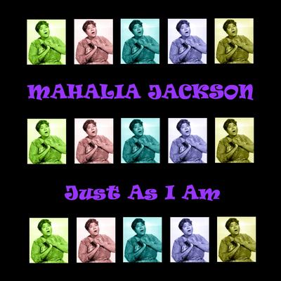 What Could I Do By Mahalia Jackson's cover