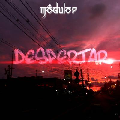 Despertar By Módulo7's cover