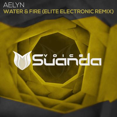 Water & Fire (Elite Electronic Remix)'s cover