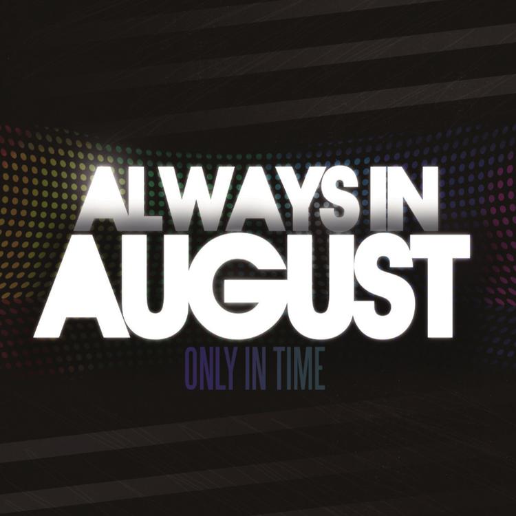 Always In August's avatar image