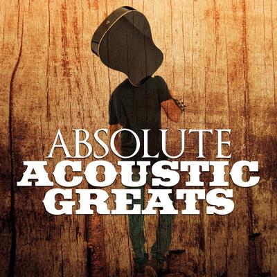 Absolute Acoustic Greats's cover