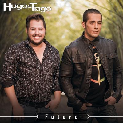 Futuro By Hugo & Tiago's cover