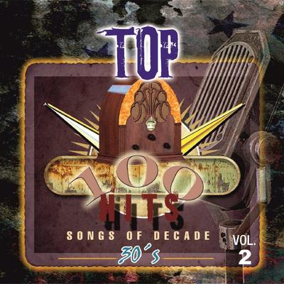 Top 100 Hits - 1930 Vol.2's cover