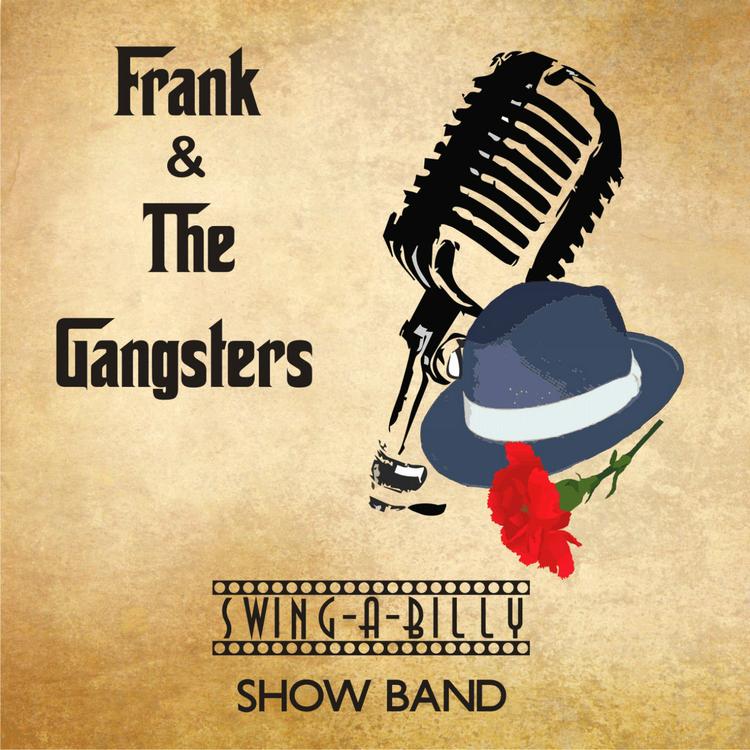 Frank & The Gangsters's avatar image