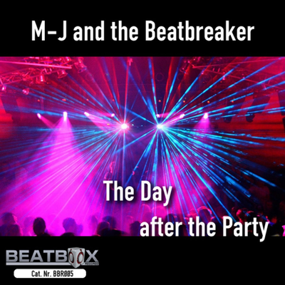 The Day After the Party (Rock Band Remix Radio Cut) By MJ, The Beatbreaker's cover
