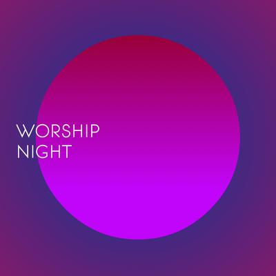 Night By Worship's cover