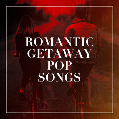 Romantic Getaway Pop Songs's cover