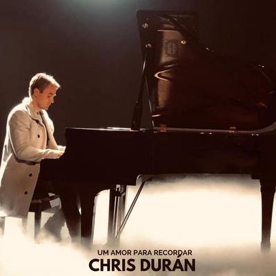 Um Amor para Recordar By Chris Duran's cover