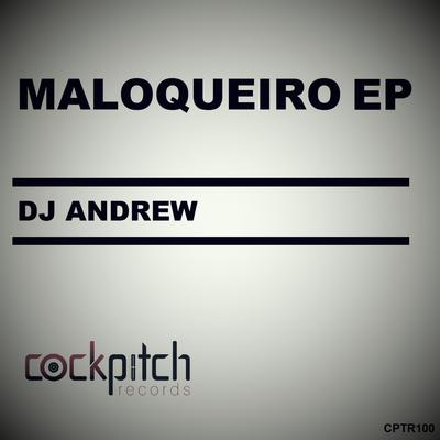 Maloqueiro (Original Mix)'s cover