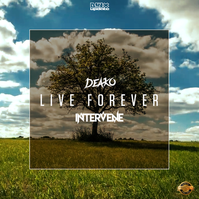 Live Forever By Deako, Intervene's cover