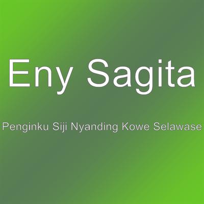 Penginku Siji Nyanding Kowe Selawase's cover