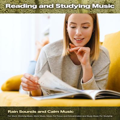 Focus and Concentration Music to Study By By Focus and Work, Reading and Studying Music, Study Music's cover