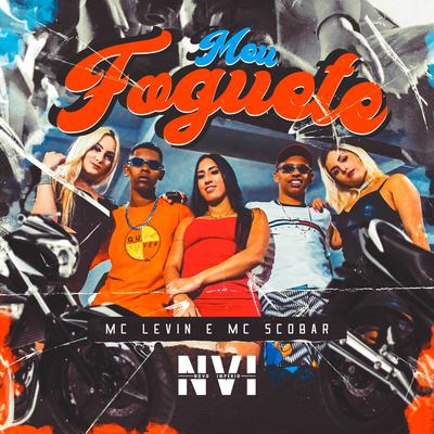 Meu Foguete By MC Levin, Mc Scobar's cover