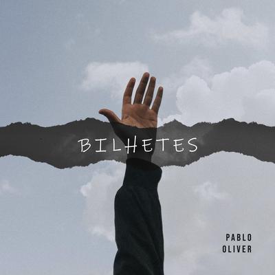 Bilhetes (Cover) By Pablo Oliver's cover